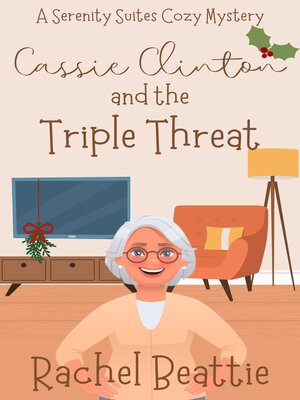 cover image of Cassie Clinton and the Triple Threat